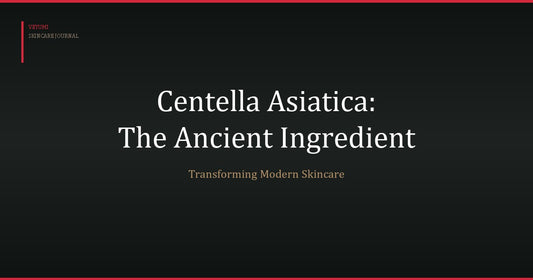 Centella Asiatica: The Ancient Ingredient Transforming
