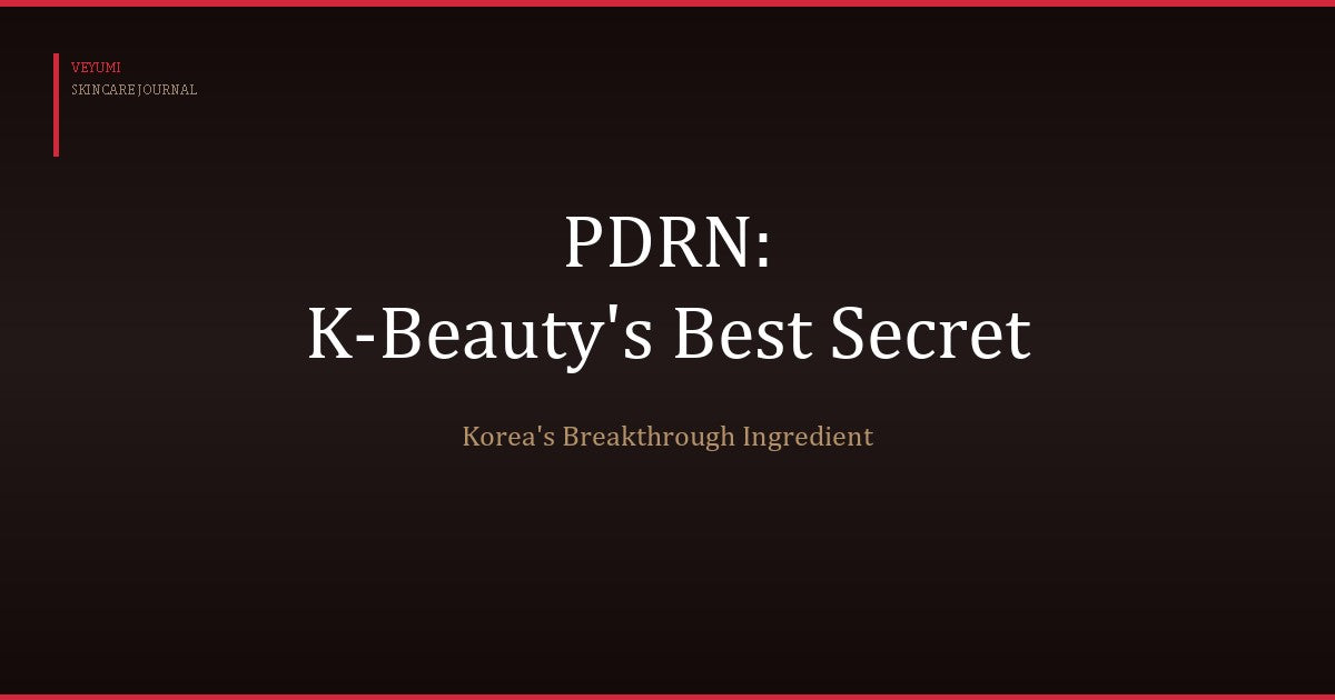How PDRN Became K-Beauty's Best-Kept Secret
